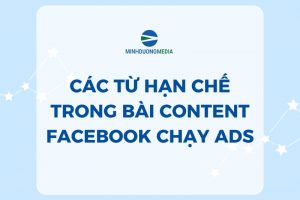 [Download] Các Từ Hạn Chế Trong Bài Content Facebook Quảng Cáo