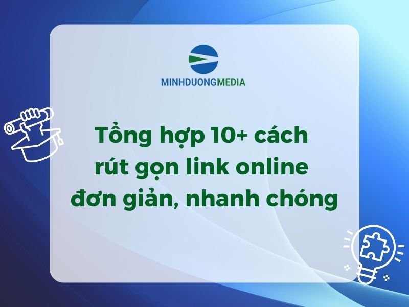 Cách rút gọn link - Ảnh 1 Cách rút gọn link - Ảnh 1
