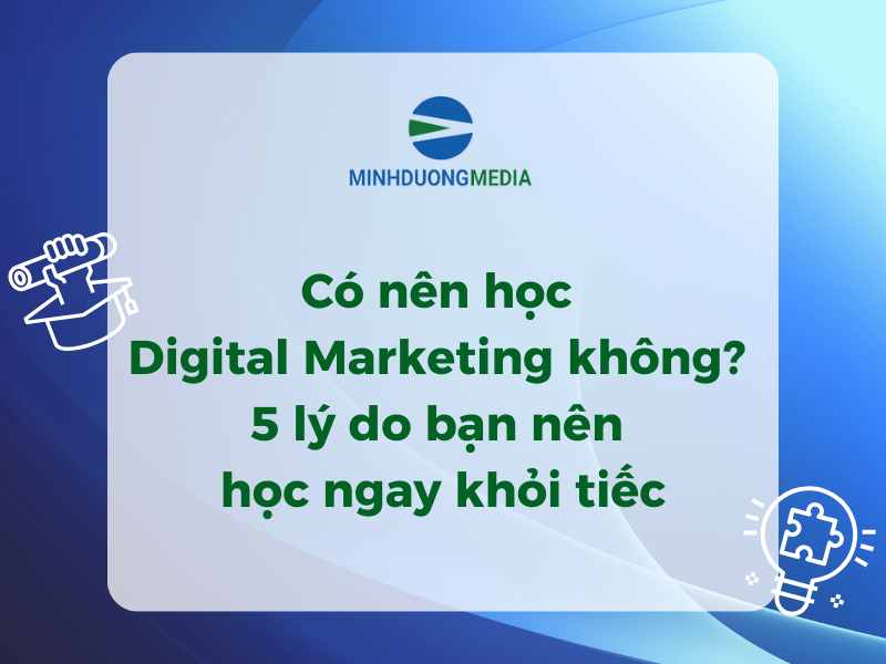 Có nên học Digital Marketing không? Ảnh 1