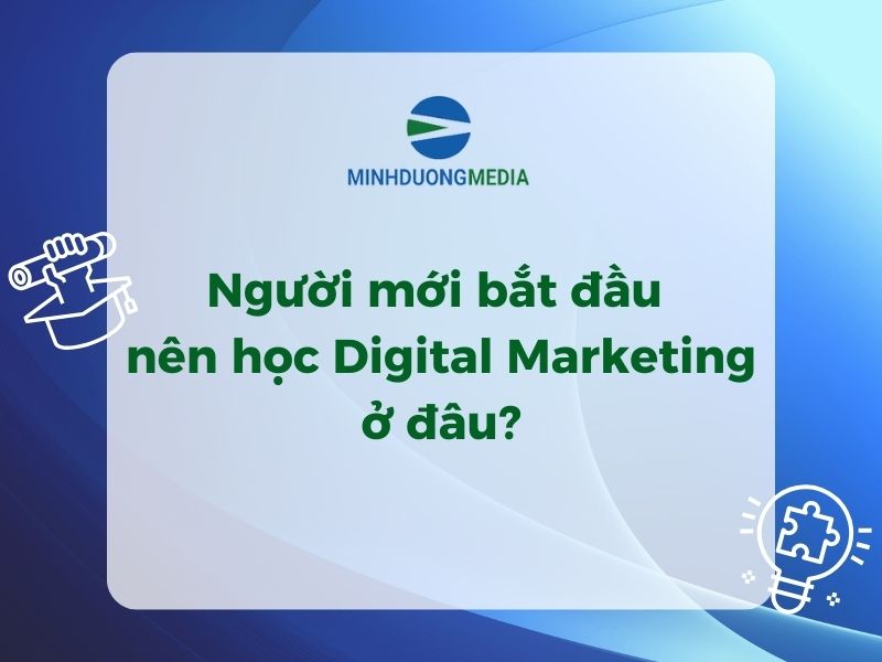 học Digital Marketing ở đâu - Ảnh 1