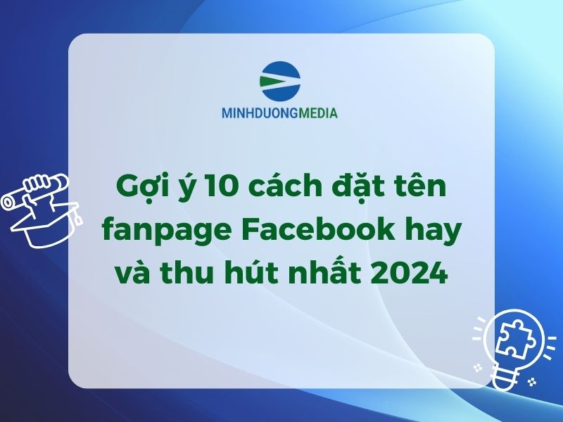Đặt tên fanpage - Ảnh 1 Đặt tên fanpage - Ảnh 1