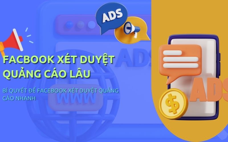 quảng cáo facebook xét duyệt lâu - ảnh 4