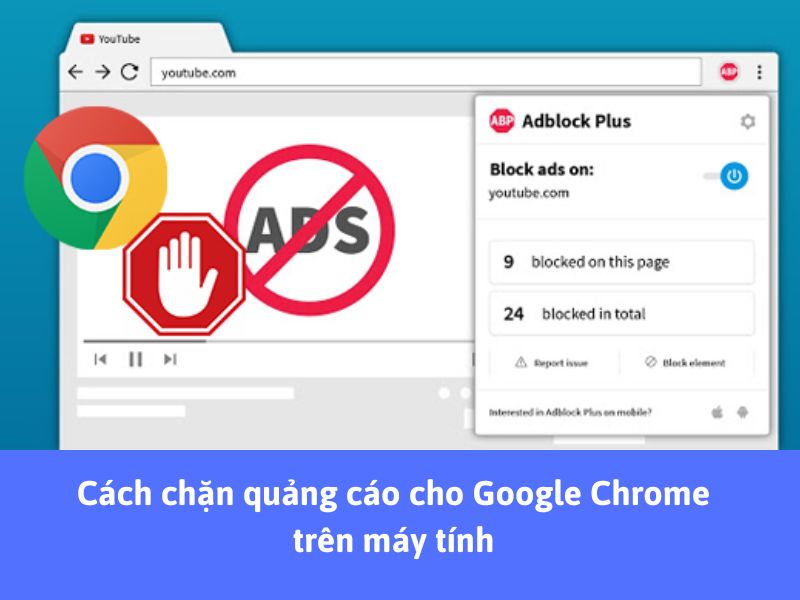 Sử dụng AdBlock để chặn quảng cáo
