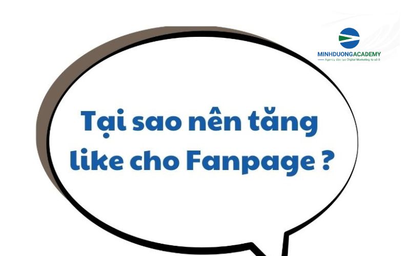 Tại sao nên tăng like cho Fanpage